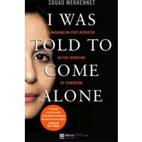 I Was Told to Come Alone
