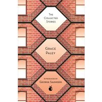 The Collected Stories of Grace Paley