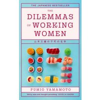 The Dilemmas of Working Women