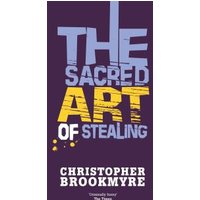 The Sacred Art of Stealing