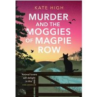 Murder and the Moggies of Magpie Row