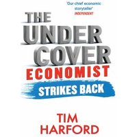 The Undercover Economist Strikes Back