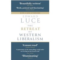 The Retreat of Western Liberalism