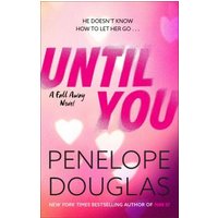 Until You