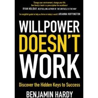 Willpower Doesn't Work