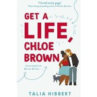Get a Life, Chloe Brown