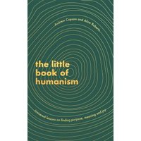 The Little Book of Humanism