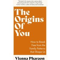 The Origins of You