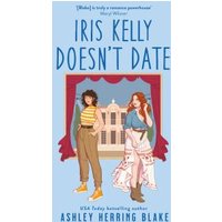 Iris Kelly Doesn't Date