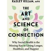 The Art and Science of Connection