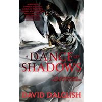 A Dance of Shadows