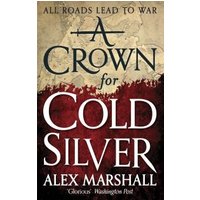 A Crown for Cold Silver