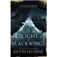 A Blight of Blackwings