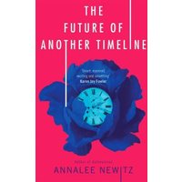 The Future of Another Timeline