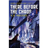 There Before the Chaos