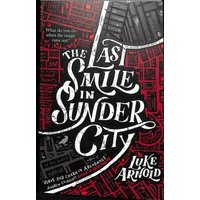 The Last Smile in Sunder City