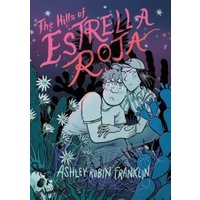 The Hills of Estrella Roja