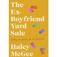 The Ex-Boyfriend Yard Sale