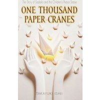 One Thousand Paper Cranes