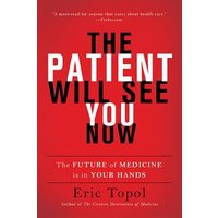 The Patient Will See You Now