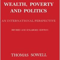 Wealth, Poverty and Politics