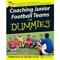 Coaching Junior Football Teams for Dummies
