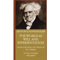 The World as Will and Representation, Vol. 2