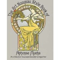 The Art Nouveau Style Book of Alphonse Mucha