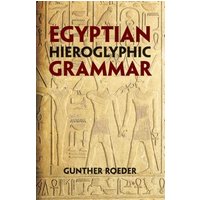 Egyptian Hieroglyphic Grammar