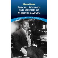 Selected Writings and Speeches of Marcus Garvey