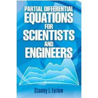 Partial Differential Equations for Scientists and Engineers