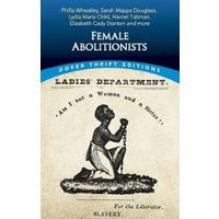 Female Abolitionists