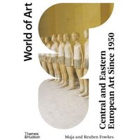 Central and Eastern European Art Since 1950