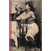 Harlots, Whores & Hackabouts