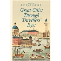 Great Cities Through Travellers' Eyes