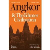 Angkor and the Khmer Civilization