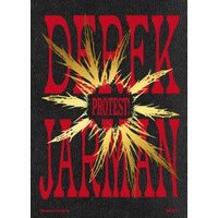 Derek Jarman - Protest!