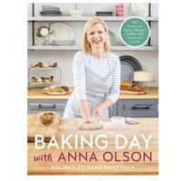 Baking Day With Anna Olson