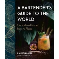 A Bartender's Guide to the World