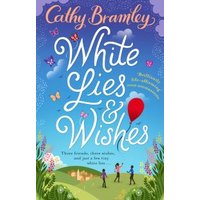 White Lies & Wishes