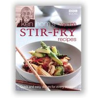Ken Hom's Top 100 Stir-Fry Recipes