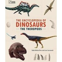 Encyclopedia of Dinosaurs. The Theropods