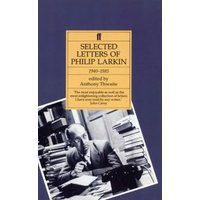 Selected Letters of Philip Larkin