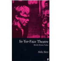 In-Yer-Face Theatre