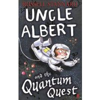 Uncle Albert and the Quantum Quest