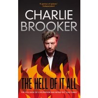 The Hell of It All