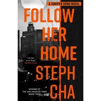 Follow Her Home