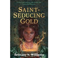Saint-Seducing Gold