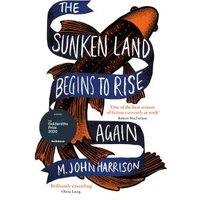 The Sunken Land Begins to Rise Again