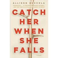 Catch Her When She Falls